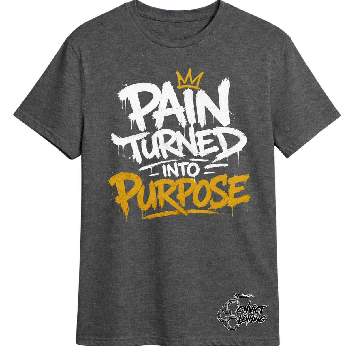 "Pain Turned Into Purpose" Gold
