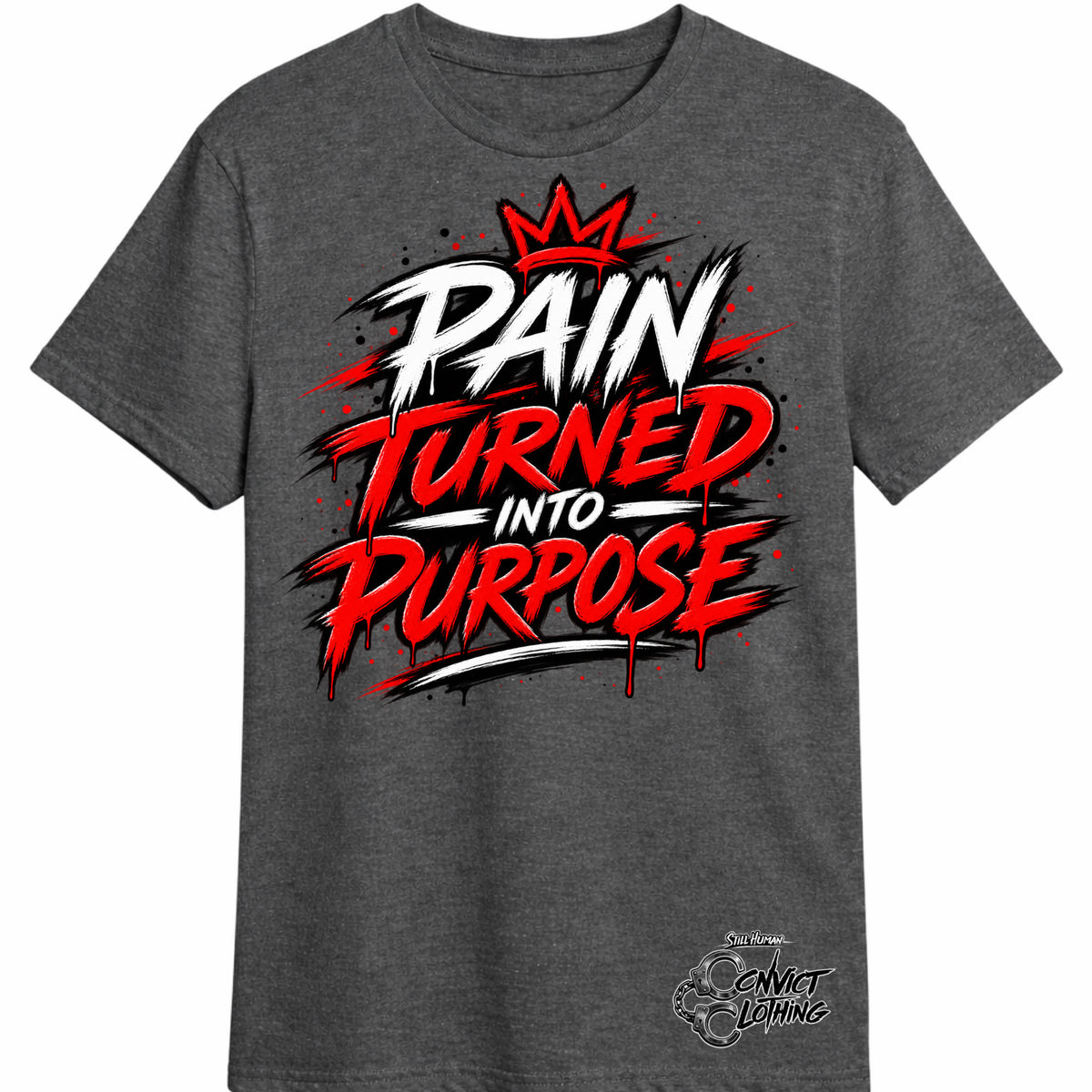 "Pain Turned Into Purpose" Red